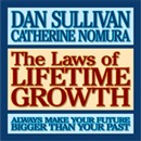 Laws of Lifetime Growth by Dan Sullivan